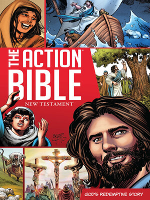 cover image of The Action Bible New Testament: God's Redemptive Story